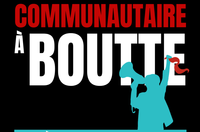  Le communautaire à boutte : des organismes de la région se mobilisent